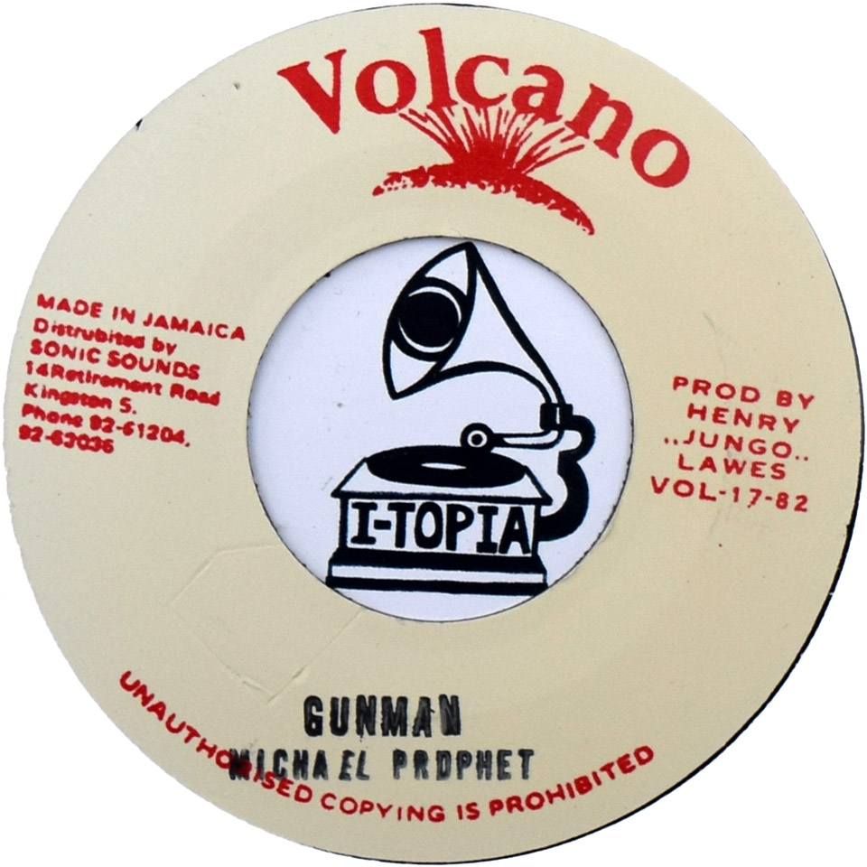 VOL1782 – Gunman – Michael Prophet – Volcano 7 | I-topia