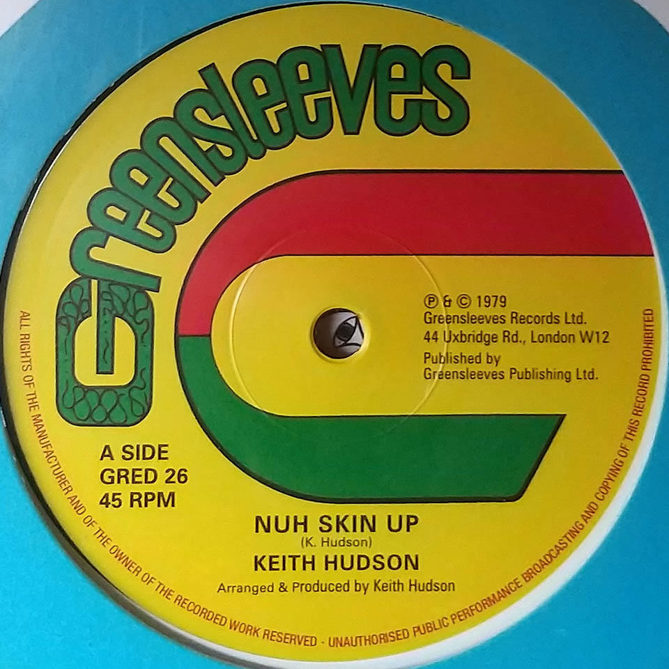 Nuh Skin Up Keith Hudson Greensleeves 12 I Topia